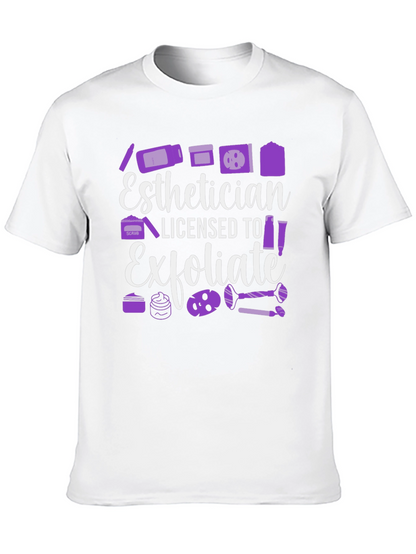 Esthetician Licensed to Exfoliate T-Shirt