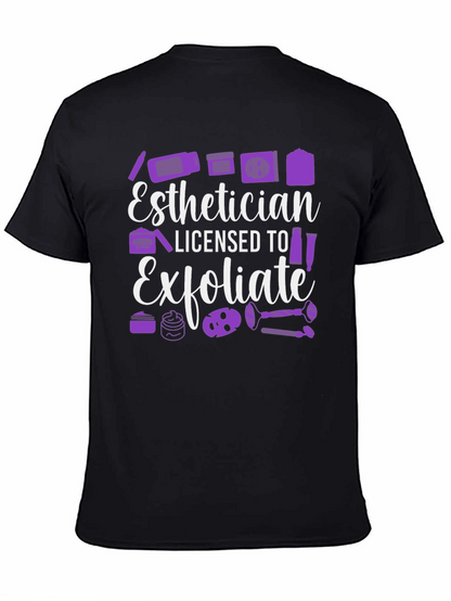 Esthetician Licensed to Exfoliate T-Shirt