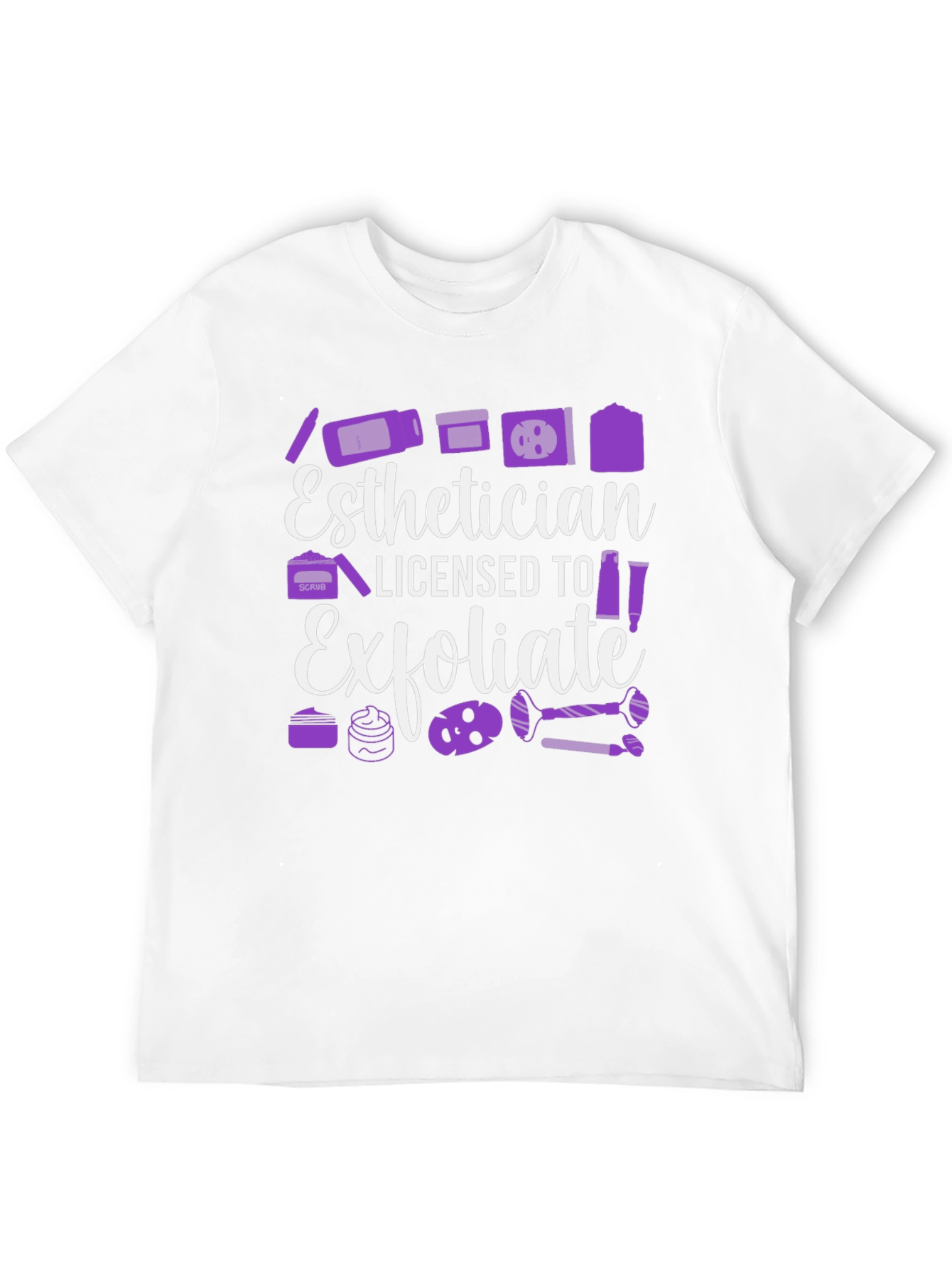 Esthetician Licensed to Exfoliate T-Shirt