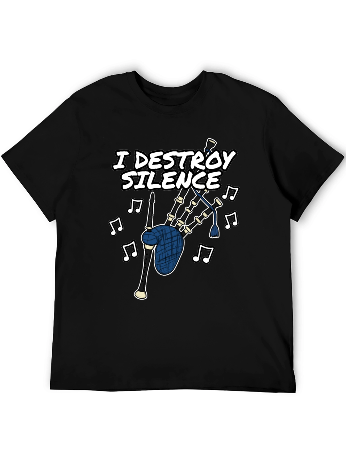 I Destroy Silence Bagpipe T-Shirt