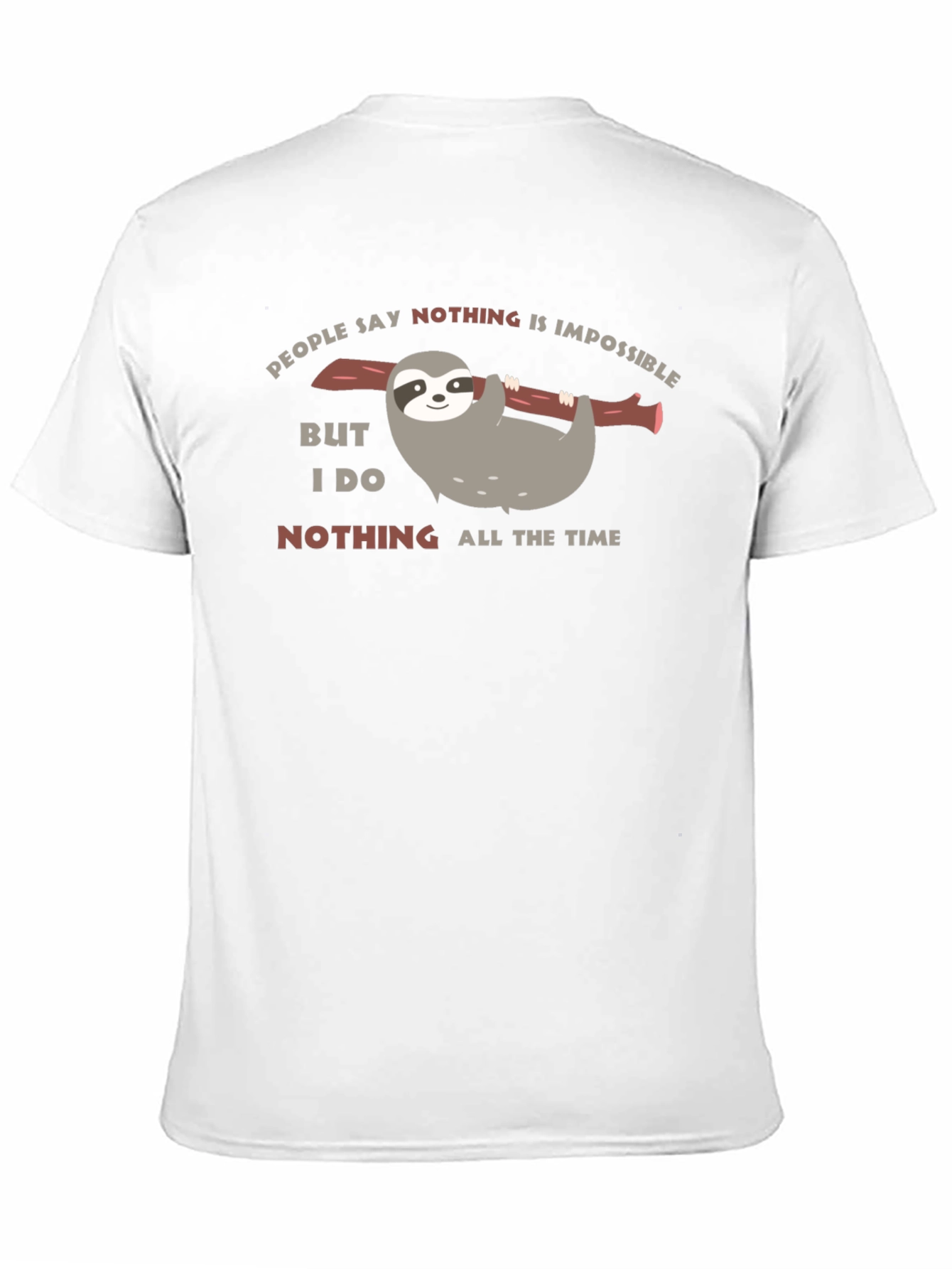 Funny Sloth Nothing All The Time Black T-Shirt