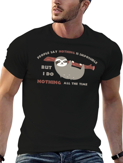 Funny Sloth Nothing All The Time Black T-Shirt