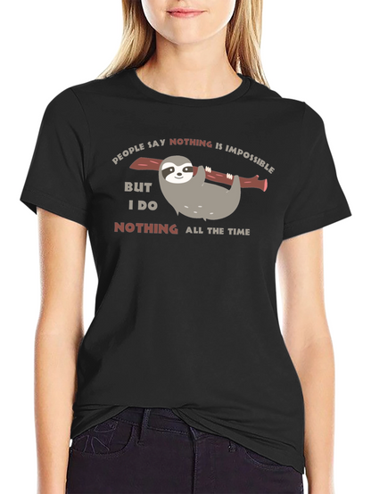 Funny Sloth Nothing All The Time Black T-Shirt