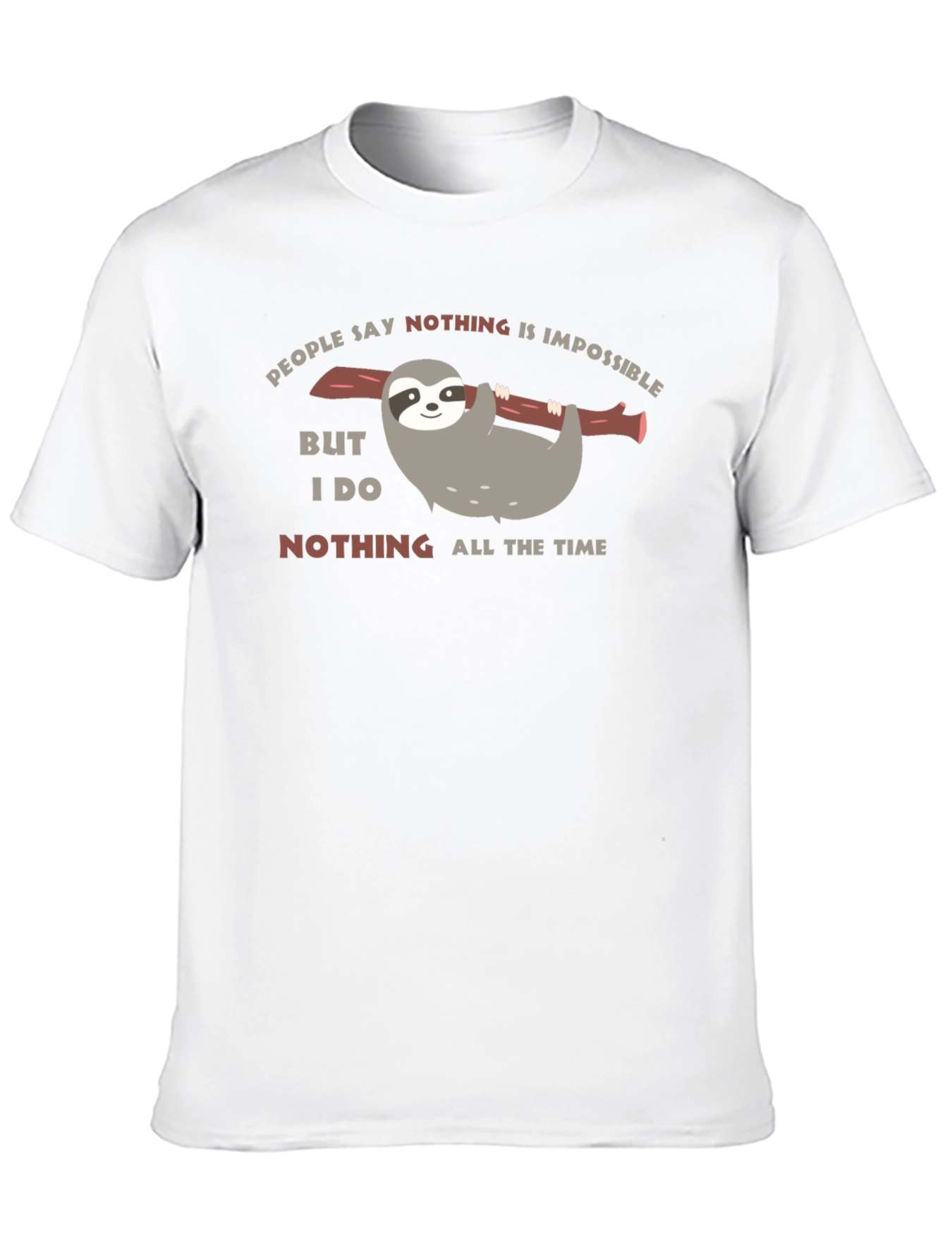 Funny Sloth Nothing All The Time Black T-Shirt