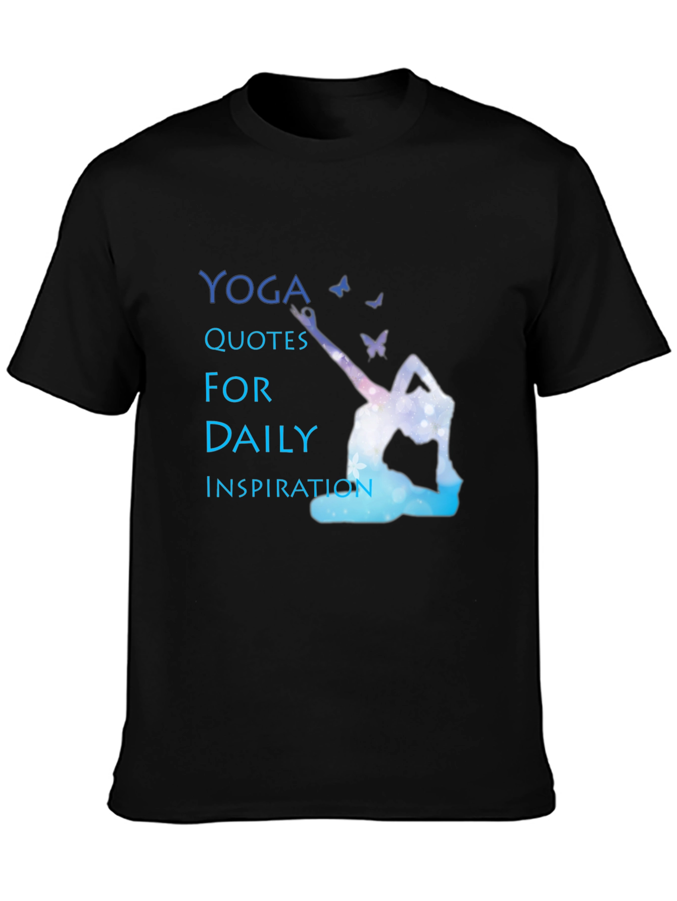 Yoga Inspiration T-Shirt - Daily Quotes