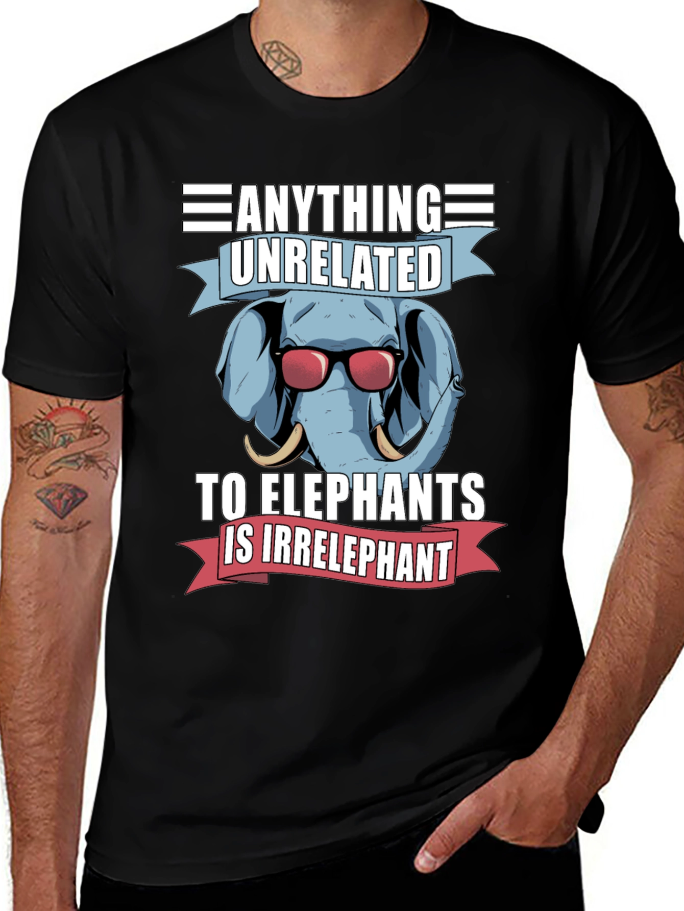 Elephant Pun T-Shirt - Anything Unrelated Is Irrelephant!