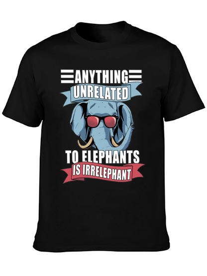 Elephant Pun T-Shirt - Anything Unrelated Is Irrelephant!