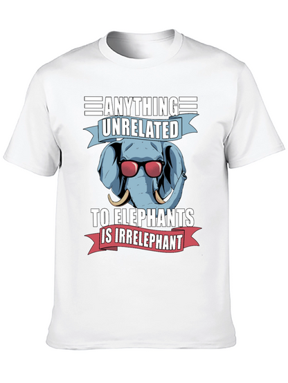 Elephant Pun T-Shirt - Anything Unrelated Is Irrelephant!
