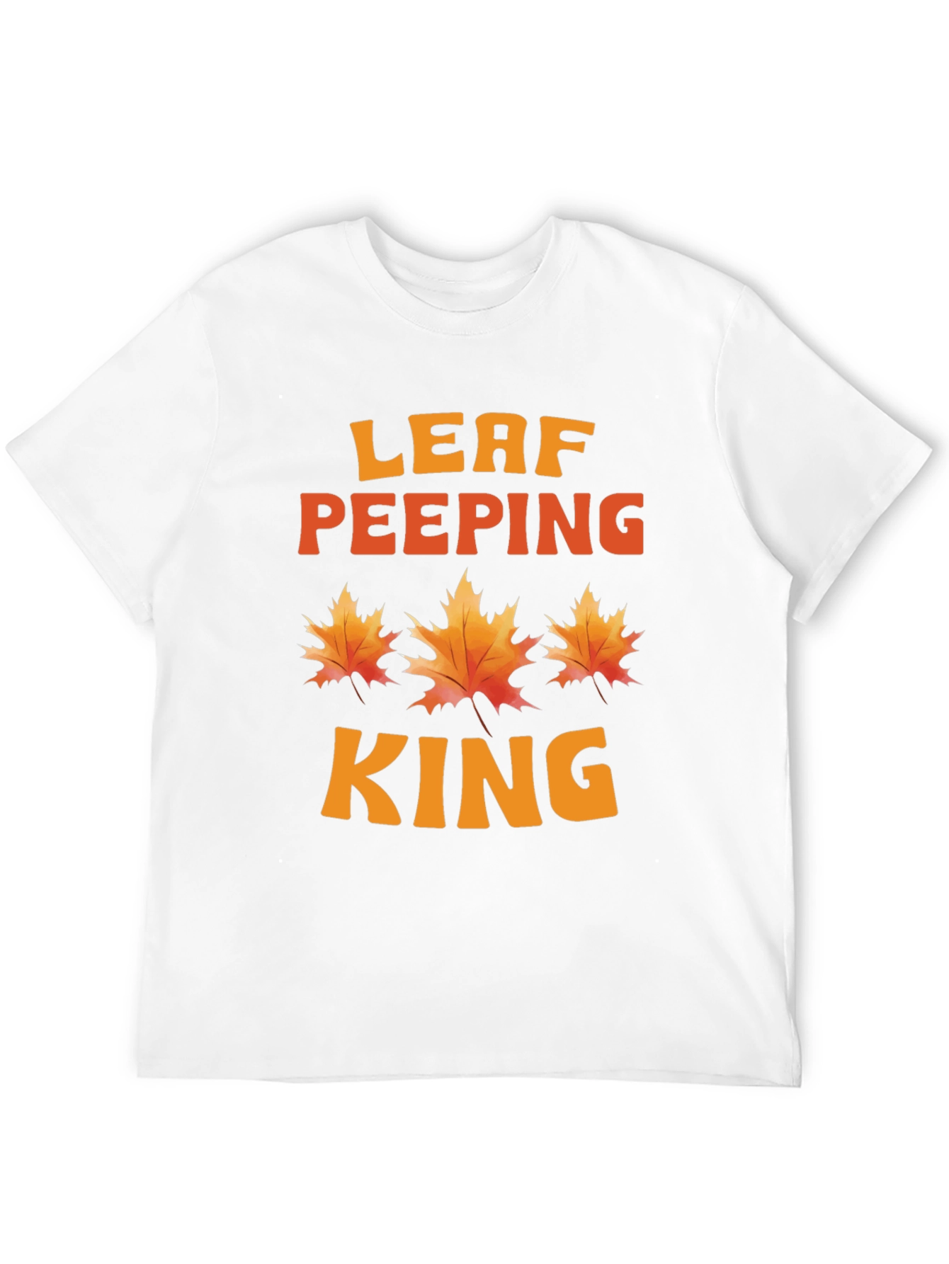 Leaf Peeping King T-Shirt - Autumn Season
