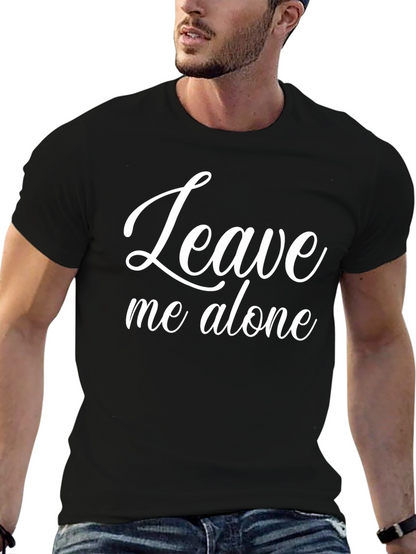 Leave Me Alone Graphic T-Shirt - Black Cotton Tee