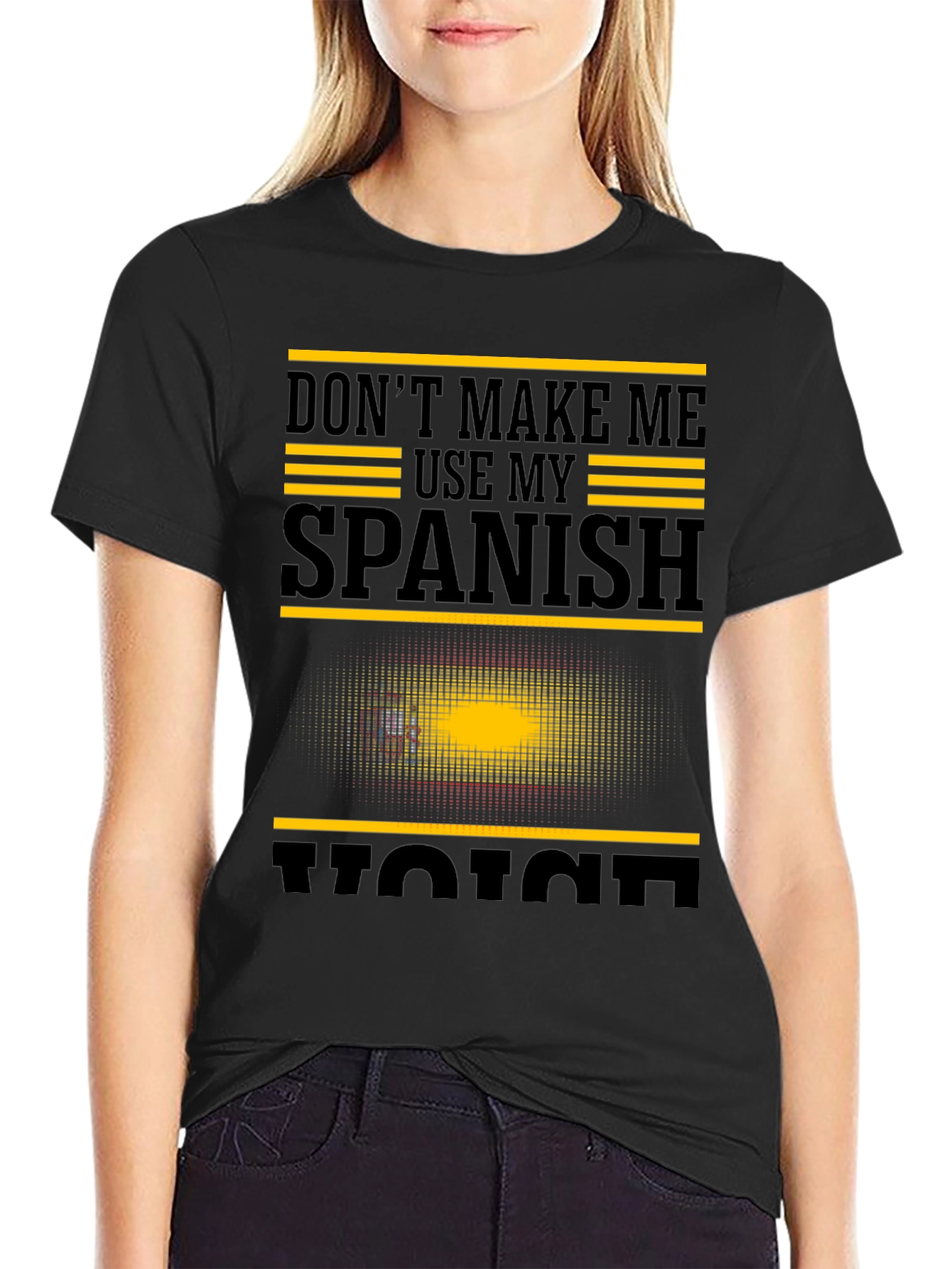 Dont Make Me Use My Spanish Voice Graphic T-Shirt