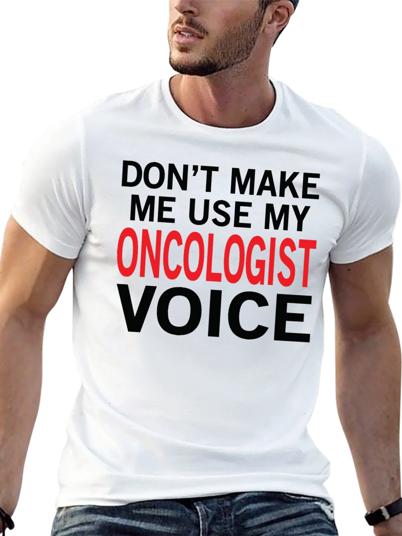 Oncologist Voice Novelty T-Shirt