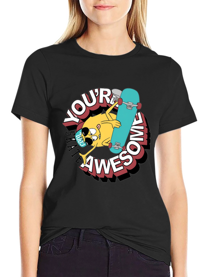 Youre Awesome Skateboard T-Shirt
