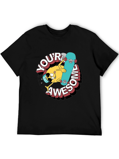 Youre Awesome Skateboard T-Shirt