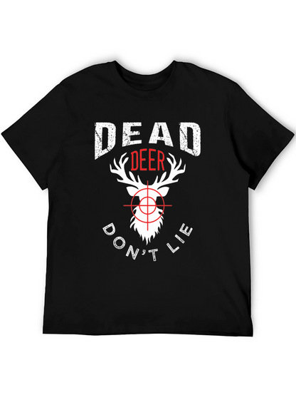 Dead Deer Dont Lie T-Shirt