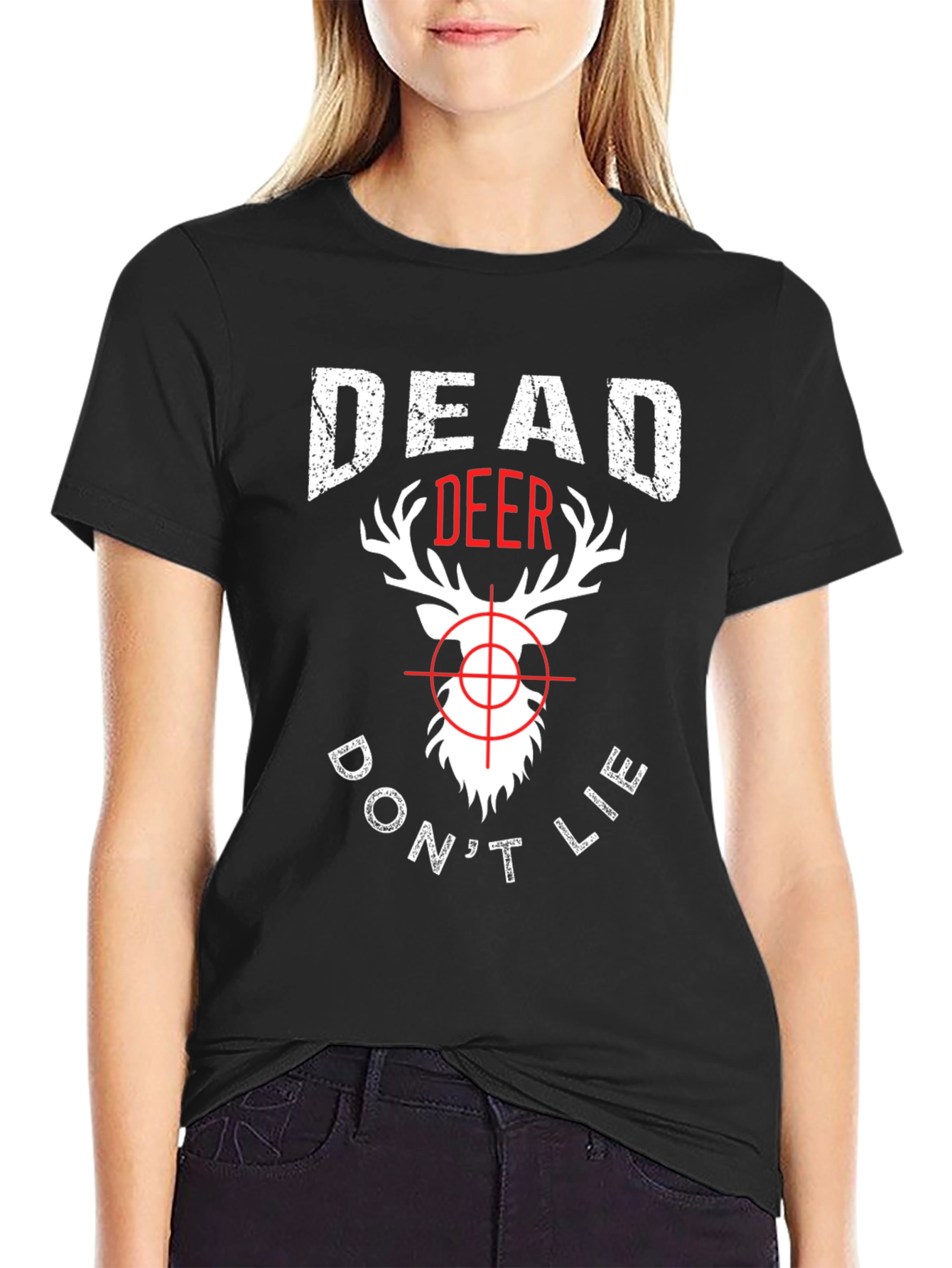 Dead Deer Dont Lie T-Shirt