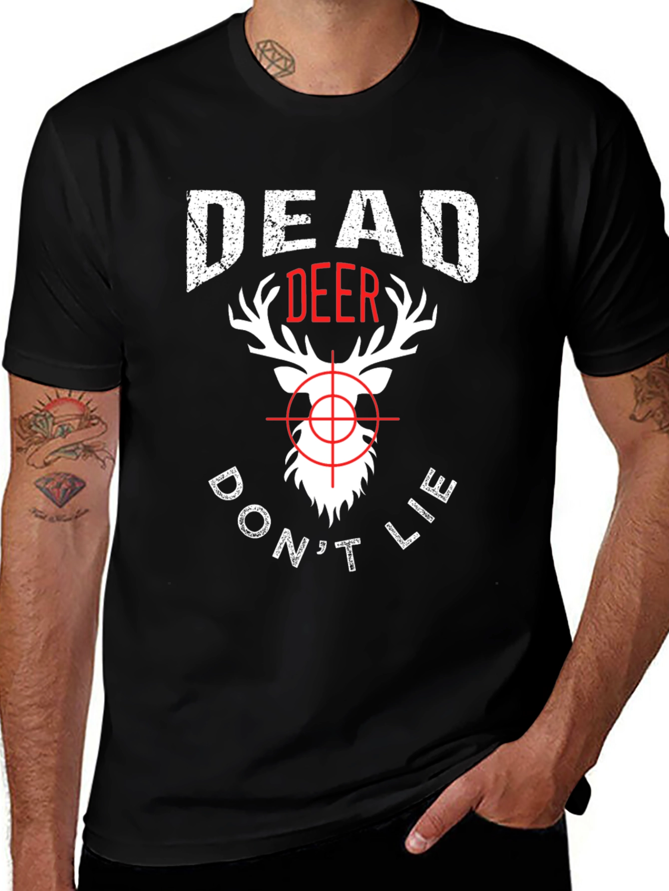 Dead Deer Dont Lie T-Shirt