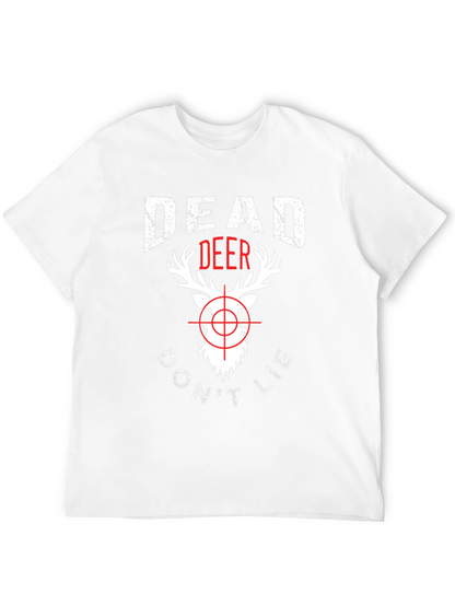 Dead Deer Dont Lie T-Shirt
