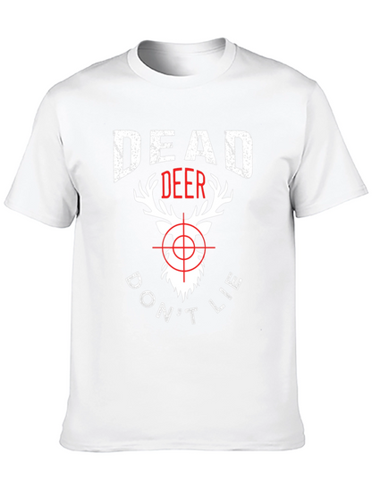 Dead Deer Dont Lie T-Shirt