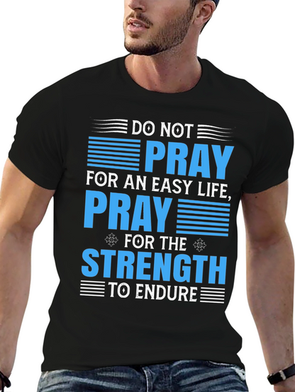 Inspirational T-Shirt: Pray for Strength