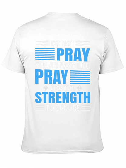 Inspirational T-Shirt: Pray for Strength