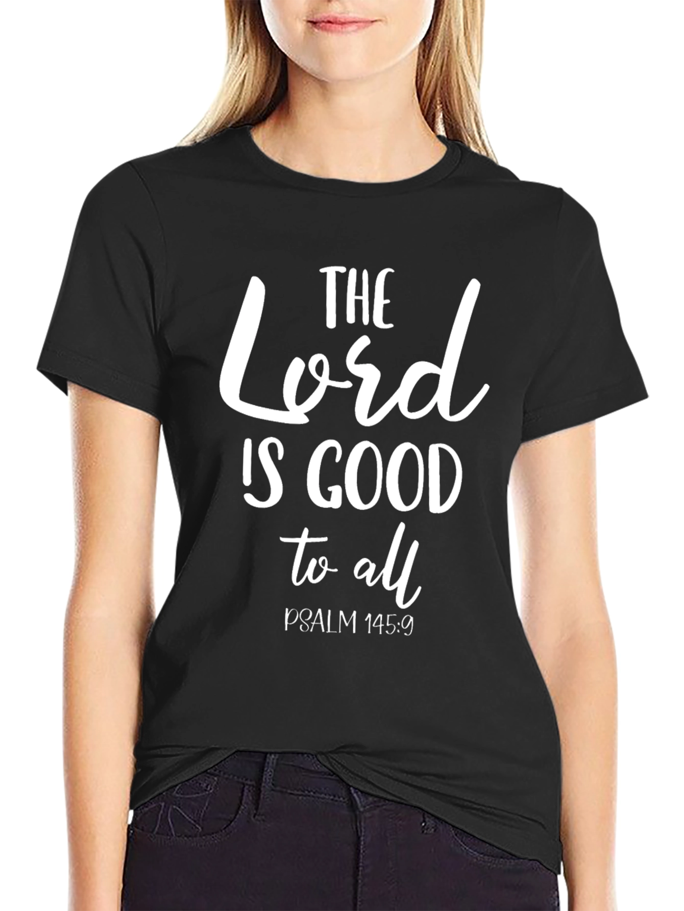 Faith-Inspired Tee: The Lord Is Good Psalm 145:9