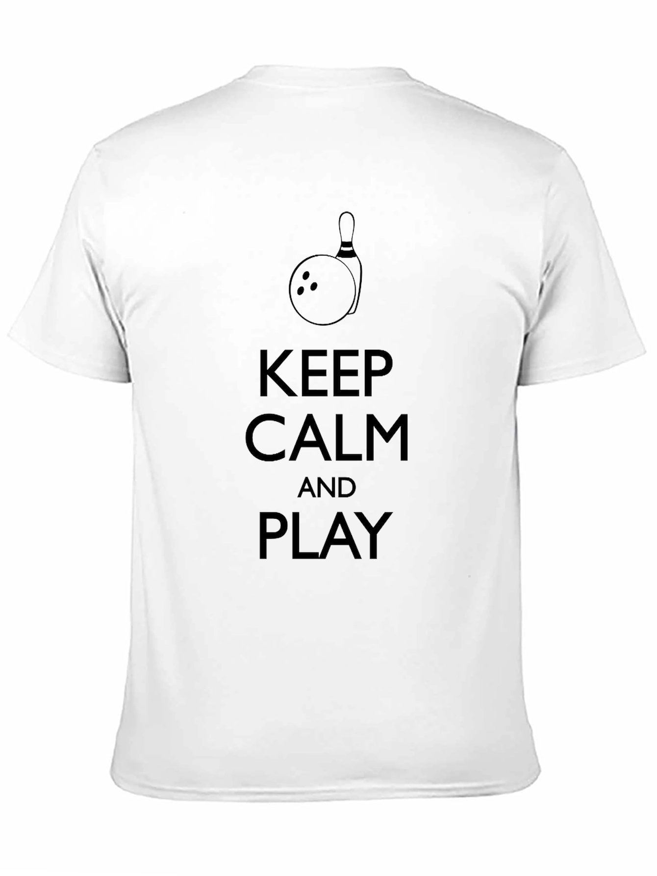 Keep Calm and Play Bowling T-Shirt