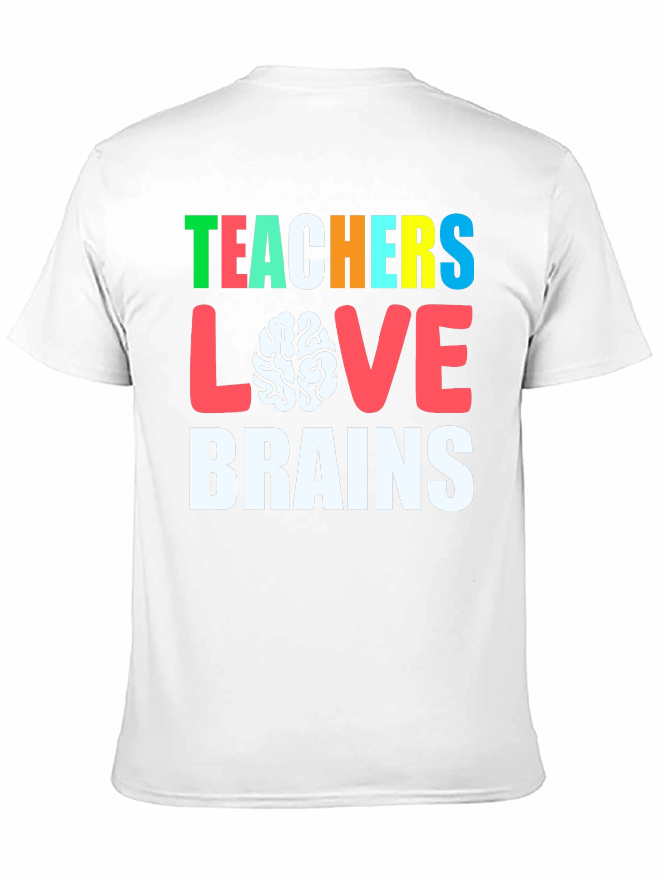 Teachers Love Brains Graphic Tee