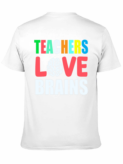 Teachers Love Brains Graphic Tee