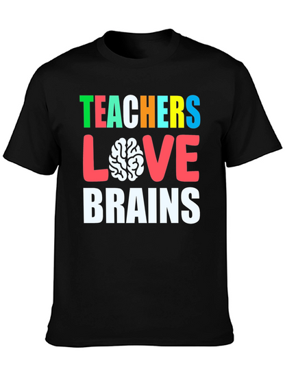 Teachers Love Brains Graphic Tee