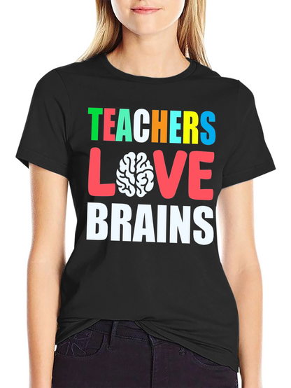 Teachers Love Brains Graphic Tee