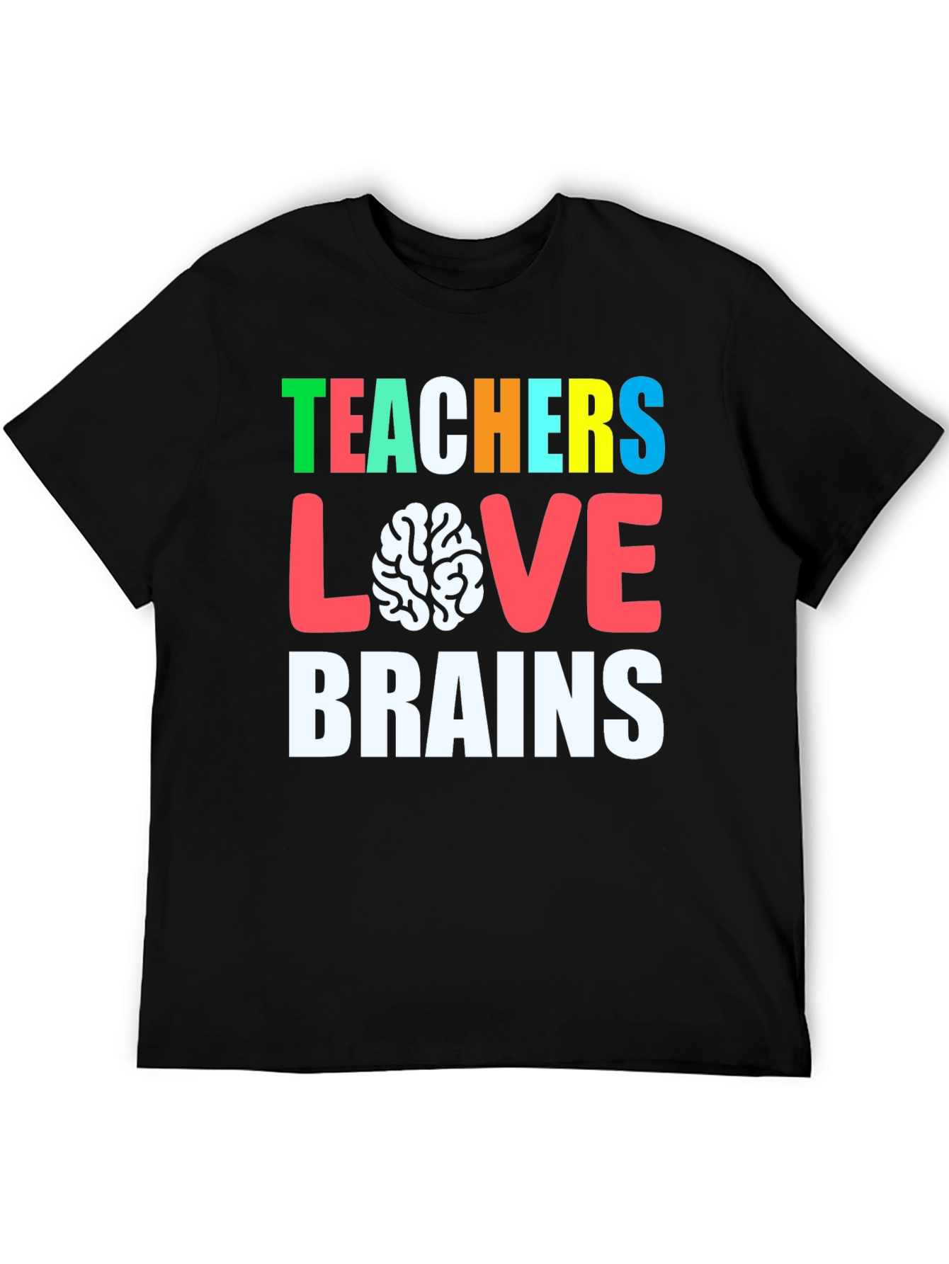 Teachers Love Brains Graphic Tee
