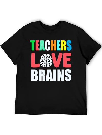 Teachers Love Brains Graphic Tee