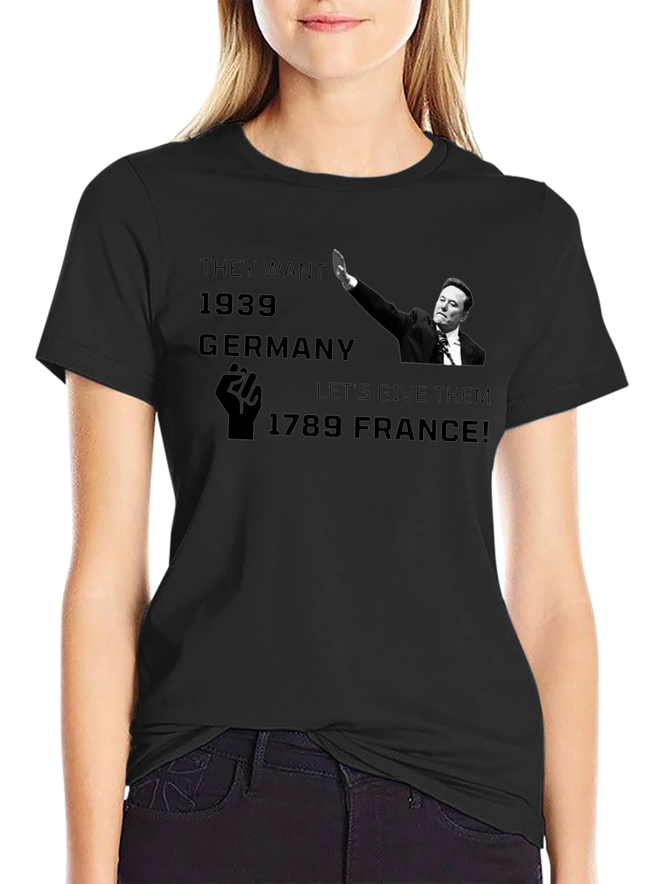 Political Statement T-Shirt: 1939 Germany vs 1789 France
