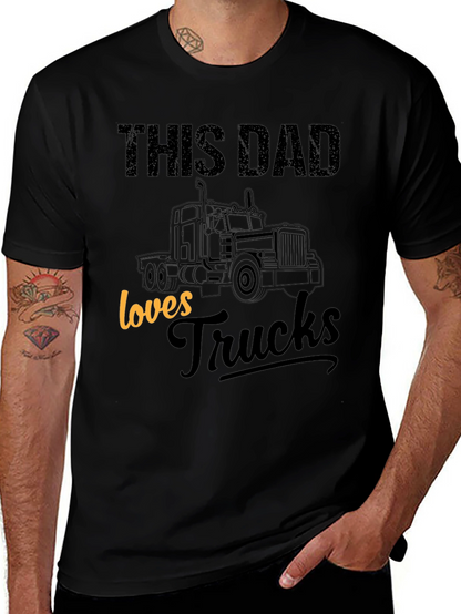 This Dad Loves Trucks T-Shirt - Black