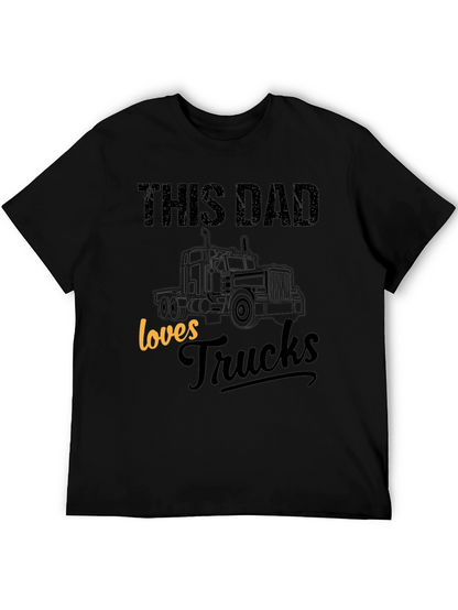 This Dad Loves Trucks T-Shirt - Black