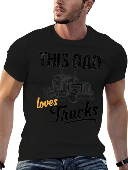 This Dad Loves Trucks T-Shirt - Black