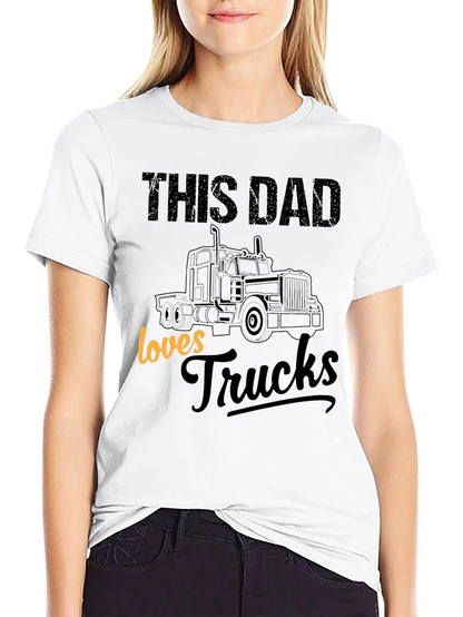 This Dad Loves Trucks T-Shirt - Black