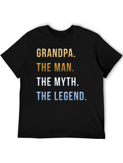 Grandpa The Man The Myth The Legend T-Shirt