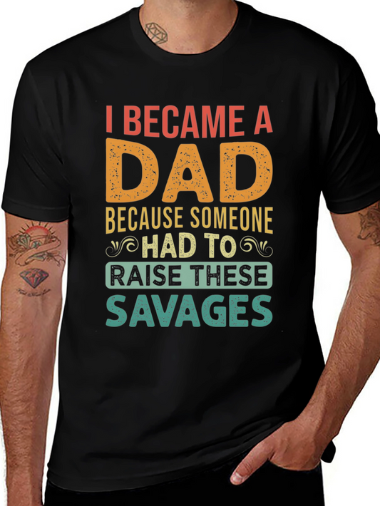 I Became A Dad T-Shirt - Funny Fathers Day Tee