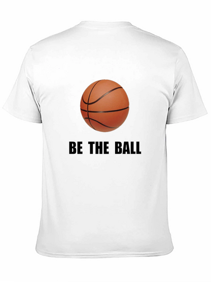 Be the Ball T-Shirt - Unique Basketball Graphic Tee