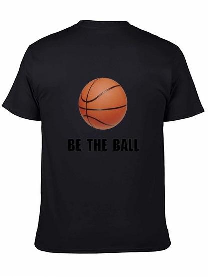 Be the Ball T-Shirt - Unique Basketball Graphic Tee