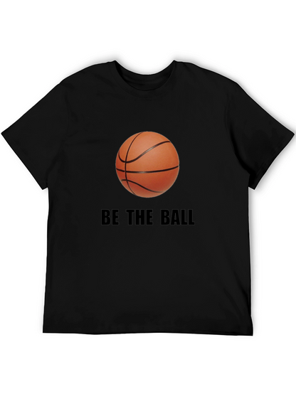 Be the Ball T-Shirt - Unique Basketball Graphic Tee