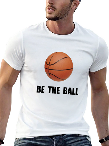 Be the Ball T-Shirt - Unique Basketball Graphic Tee