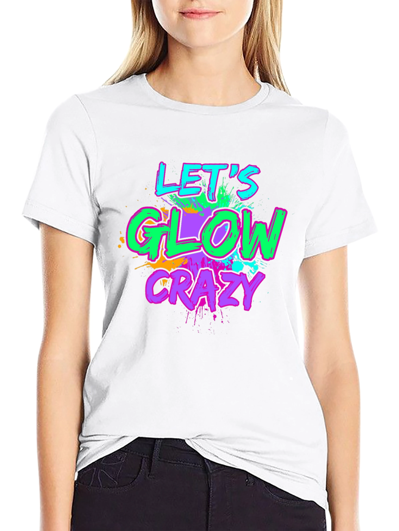 Lets Glow Crazy Graphic Tee