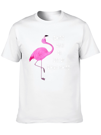 Funny Flamingo T-Shirt - Dont Make Me... Slogan