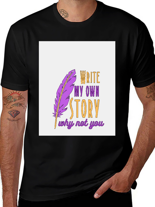 Write My Own Story Graphic Tee