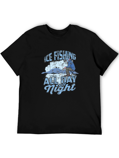 Ice Fishing All Day All Night Black T-Shirt