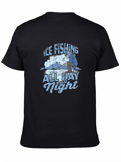 Ice Fishing All Day All Night Black T-Shirt