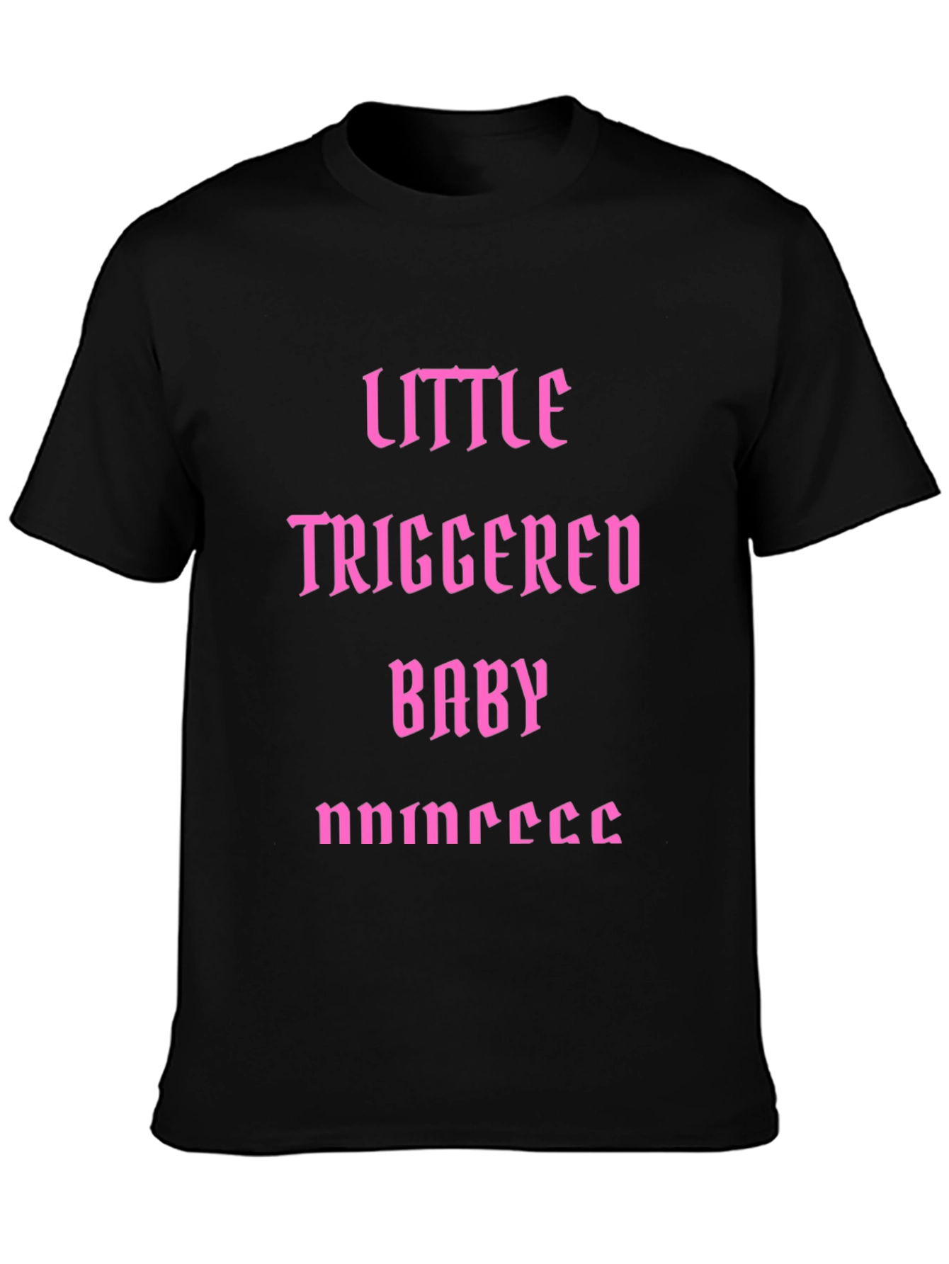 Little Triggered Baby Princess Graphic Tee